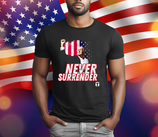 Never Surrender Trump Shooting T-Shirt