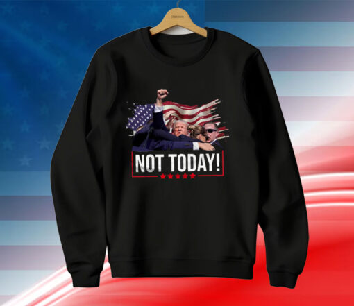 Trump 2024 T-shirt Not today Trump Pennsylvania Rally Trump T-Shirt