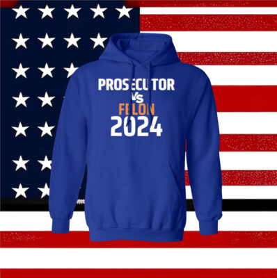 Kamala Harris Prosecutor Vs Felon 2024 Longsleeve