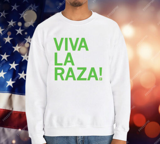 Viva La Raza T-Shirt