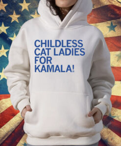 Childless Cat Ladies For Kamala T-Shirt