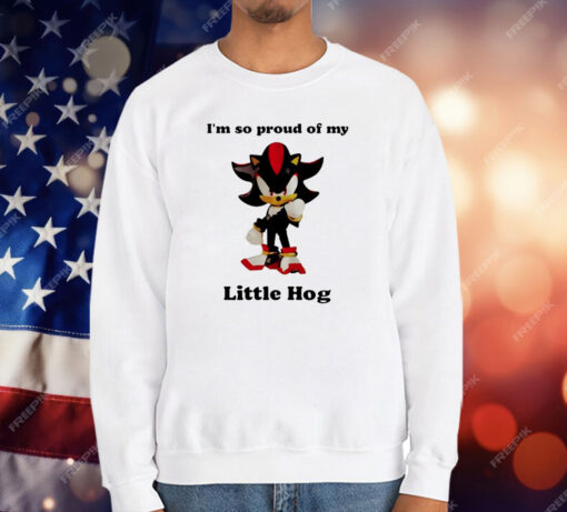 I’m so proud of my little hog Sonic T-Shirt