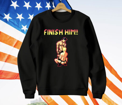 Gay Finish Him T-Shirt