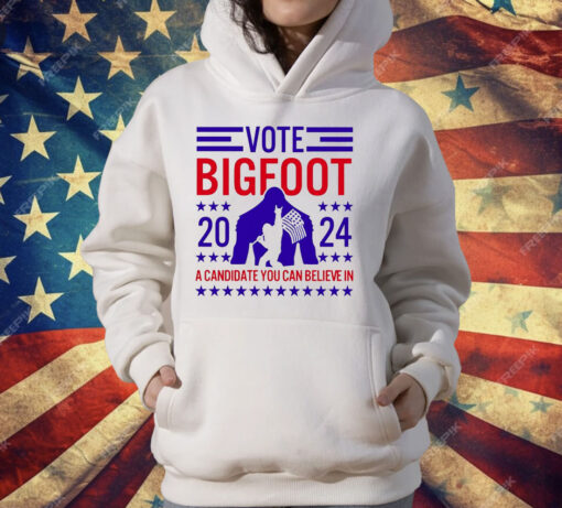 Vote Bigfoot a candidate you can believe in T-Shirt