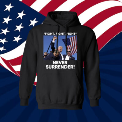 Trump Fight Never Surrender Longsleeve