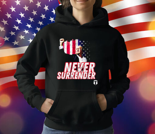 Never Surrender Trump Shooting T-Shirt