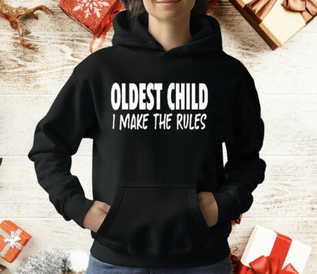 Telvin Griffin Oldest Child I Make The Rules T-Shirt