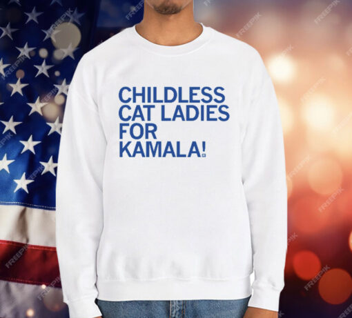 Childless Cat Ladies For Kamala T-Shirt