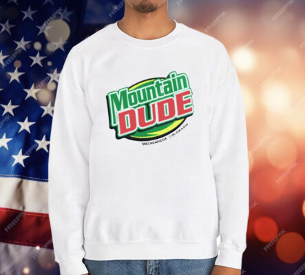 Mountain Dude Breckenridge Colorado T-Shirt