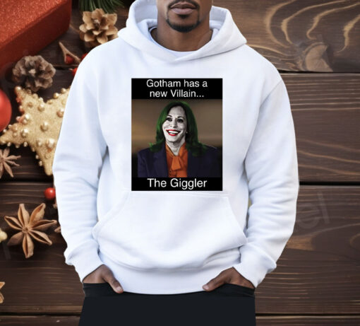 Kamala Harris Gotham Has A New Villain Kamala The Giggler Shirt