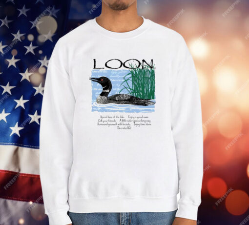 Advice From A Loon T-Shirt