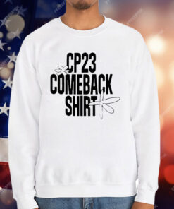 CP23 Comeback Shirt T-Shirt