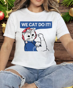 Cat Ladies 2024 We Cat Do It Tee Shirt