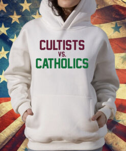 Cultists vs Catholics T-Shirt