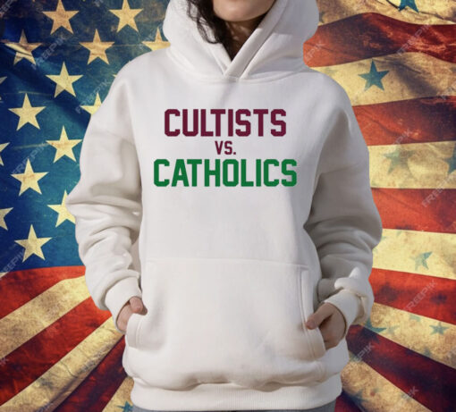 Cultists vs Catholics T-Shirt