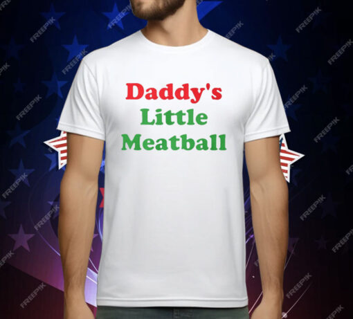 Daddy’s Little Meatball T-Shirt