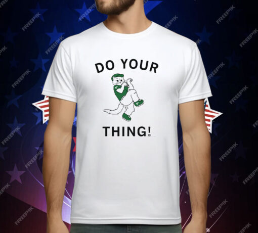 Do Your Thing Tee Shirt