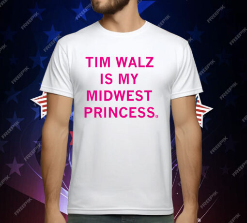 Don't tell Chappell but Tim Walz is my Midwest Princess T-Shirt