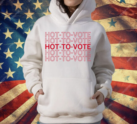 Hot To Vote Repeating T-Shirt