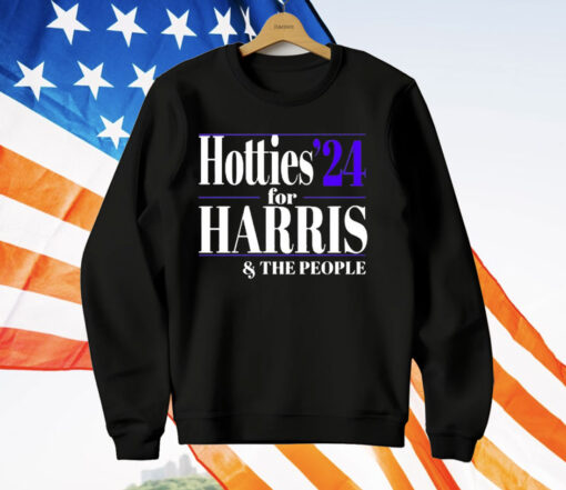 Hotties ’24 For Kamala Harris and The People T-Shirt