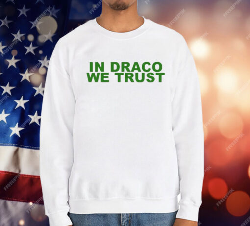 In Draco We Trust T-Shirt