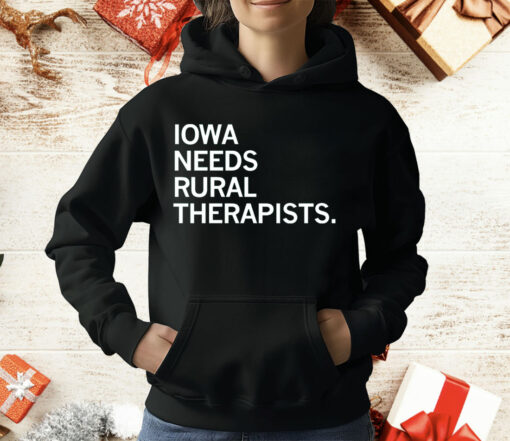 Iowa Needs Rural Therapists T-Shirt