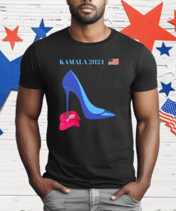 Kamala Harris For President 2024 High Heel Crushed MAGA T-Shirt