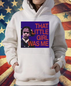 Kamala Harris That Little Girl Was Me T-Shirt