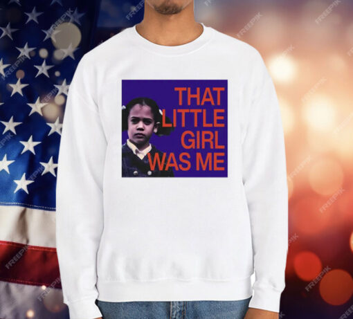 Kamala Harris That Little Girl Was Me T-Shirt