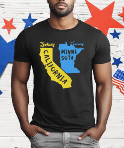 Looking California Feeling Minnesota T-Shirt