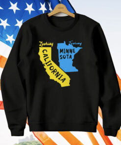 Looking California Feeling Minnesota T-Shirt