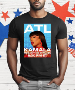 Megan Thee Stallion Set To Perform In Atlanta For Kamala Harris 6 30 PM ET T-Shirt