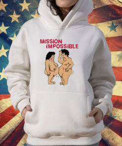 Mission Impossible Joke Comic People T-Shirt