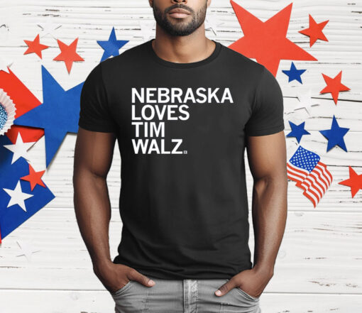 Nebraska Loves Tim Walz T-Shirt