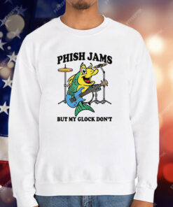 Phish Jams But My Glock Don't T-Shirt