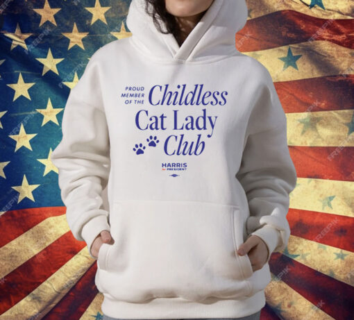 Proud Member Of The Childless Cat Lady Club T-Shirt