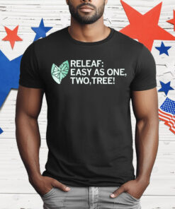 Releaf Easy As One Two Tree T-Shirt