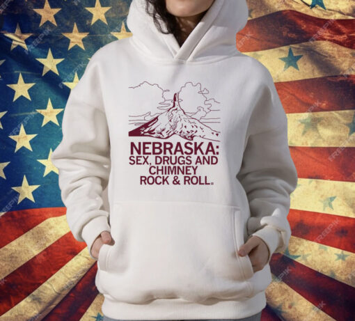 Nebraska Sex Drugs and Chimney Rock T-Shirt