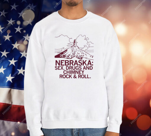 Nebraska Sex Drugs and Chimney Rock T-Shirt