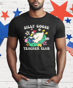 Silly Goose Teacher Club T-Shirt