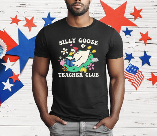 Silly Goose Teacher Club T-Shirt