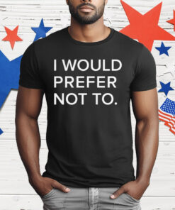 Slavoj Zizek I Would Prefer Not To T-Shirt