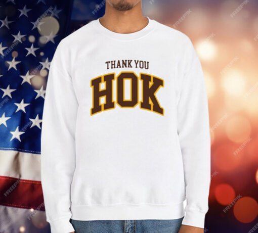 Thank You Hok T-Shirt