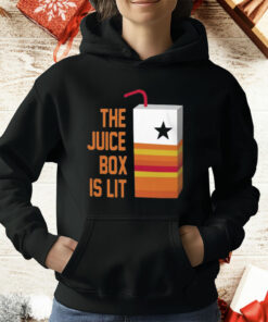 The Juice Box Is Lit T-Shirt