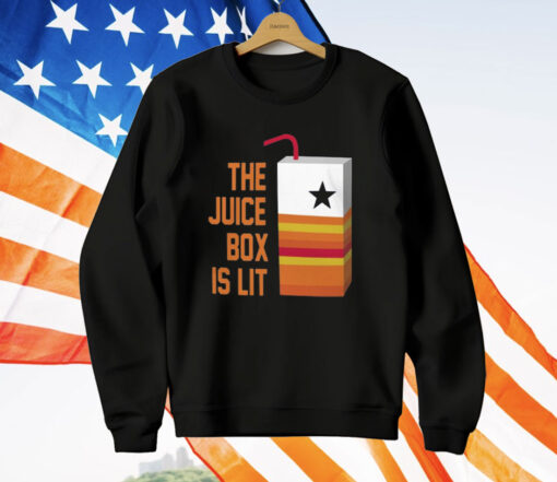 The Juice Box Is Lit T-Shirt