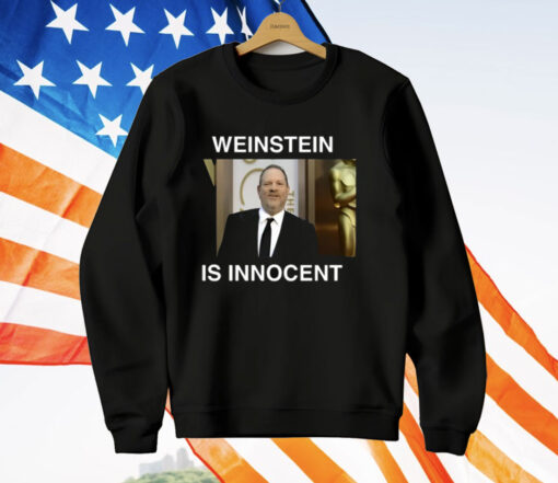 Weinstein Is Innocent T-Shirt