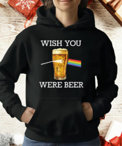 Wish You Were Beer T-Shirt