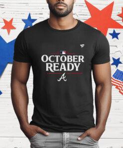 Atlanta Braves October Ready 2024 Mlb Postseason T-Shirt