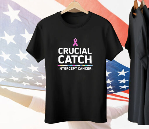 Awareness Crucial Catch Intercept Cancer Tee Shirt