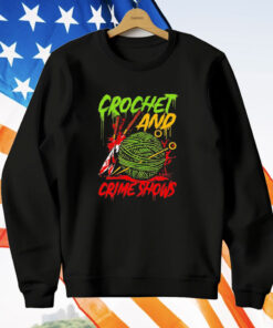 Crochet and crime shows T-Shirt